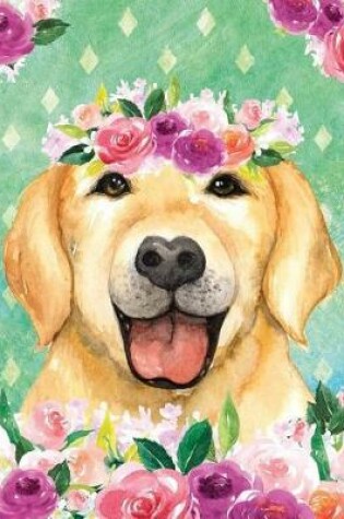 Cover of My Big Fat Journal Notebook For Dog Lovers Labrador In Flowers