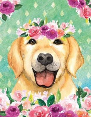 Cover of My Big Fat Journal Notebook For Dog Lovers Labrador In Flowers