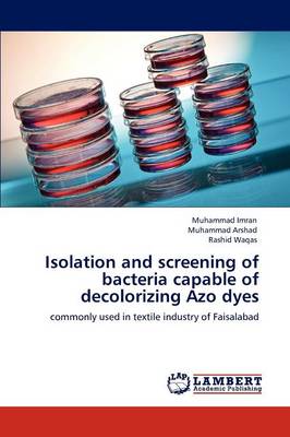 Book cover for Isolation and Screening of Bacteria Capable of Decolorizing Azo Dyes