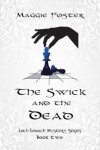 Book cover for The Swick and the Dead: Loch Lonach Mysteries