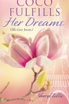 Book cover for Coco Fulfills Her Dreams