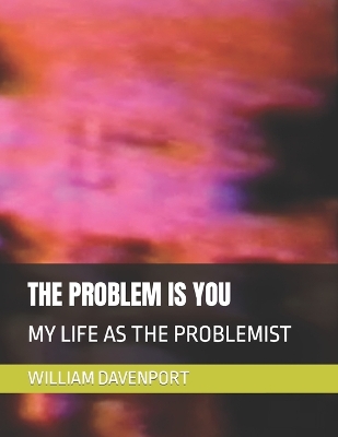 Book cover for The Problem Is You