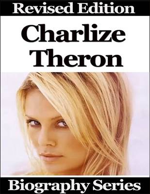 Book cover for Charlize Theron - Biography Series