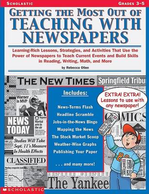 Book cover for Getting the Most Out of Teaching with Newspapers