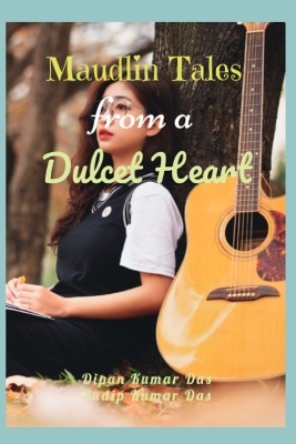 Book cover for Maudlin Tales from a Dulcet Heart