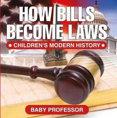 Cover of How Bills Become Laws Children's Modern History