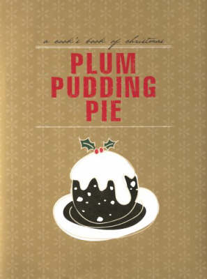 Book cover for Cooks Books: Plum Pudding Pie