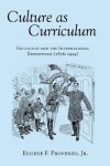 Book cover for Culture as Curriculum