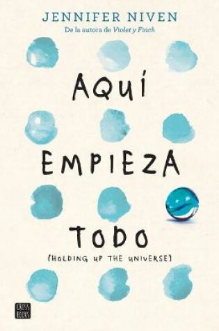 Cover of Aquí Empieza Todo