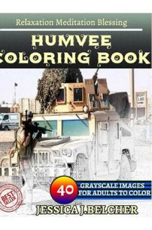 Cover of HUMVEE Coloring book for Adults Relaxation Meditation Blessing