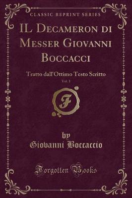 Book cover for Il Decameron Di Messer Giovanni Boccacci, Vol. 1