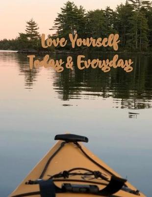 Book cover for Love Yourself Today & Everyday