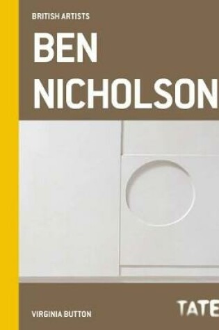 Cover of Tate British Artists: Ben Nicholson