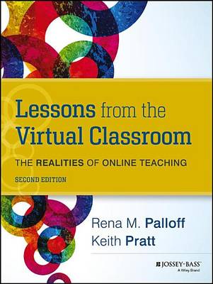 Cover of Lessons from the Virtual Classroom: The Realities of Online Teaching
