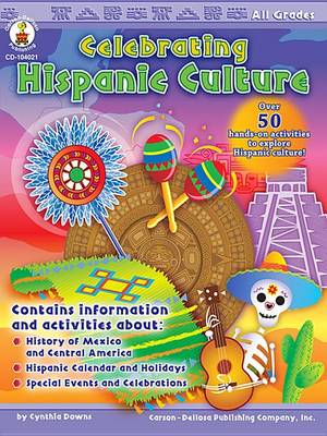 Book cover for Celebrating Hispanic Culture, Grades Pk - 12