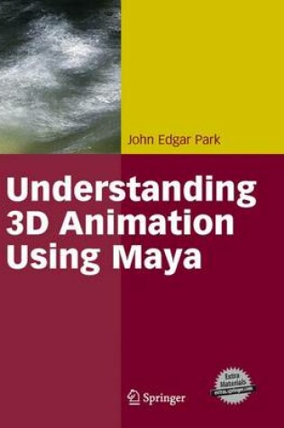 Cover of Understanding 3D Animation Using Maya