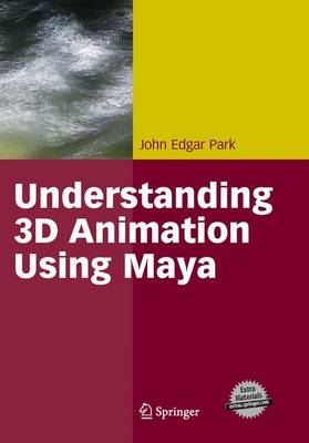 Book cover for Understanding 3D Animation Using Maya