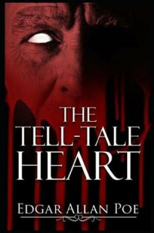 Cover of The Tell-Tale Heart (Annotated)