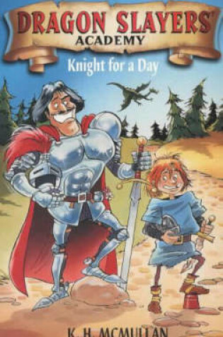 Cover of Dragon Slayers' Academy 5: Knight for a Day