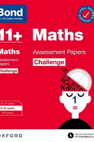 Cover of Bond 11+: Bond 11+ Maths Challenge Assessment Papers 9-10 years