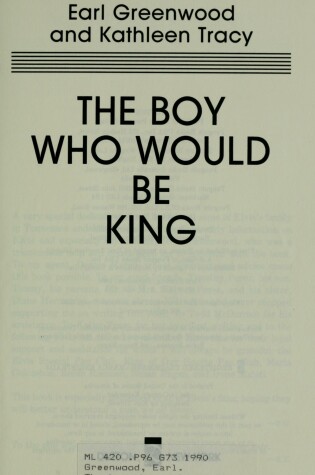Cover of Greenwood & Tracy : Boy Who Would be King (Hbk)