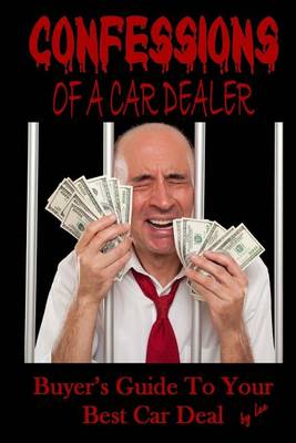 Book cover for Confessions Of A Car Dealer