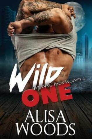 Cover of Wild One (Wilding Pack Wolves 4)