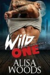 Book cover for Wild One (Wilding Pack Wolves 4)