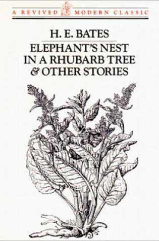 Cover of Elephant's Nest In A Rhubarb Tree & Other Stories