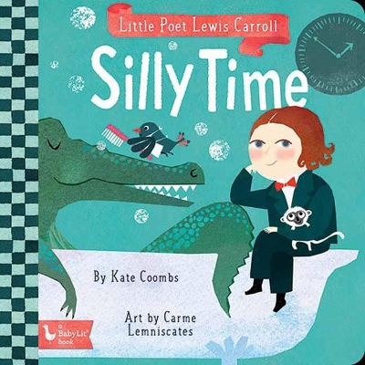 Book cover for Little Poet Lewis Carroll: Silly Time