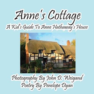 Book cover for Anne's Cottage--A Kd's Guide to Anne Hathaway's House