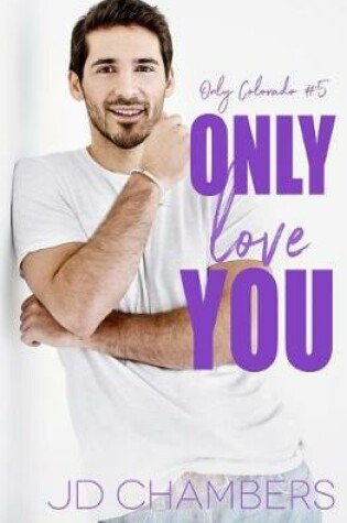 Cover of Only Love You