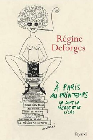 Cover of A Paris, Au Printemps, CA Sent La Merde Et Le Lilas