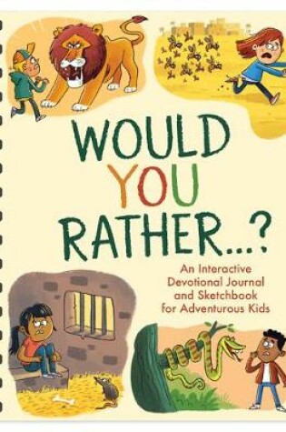 Cover of Would You Rather. . .