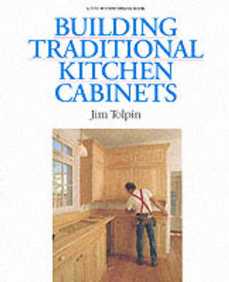 Cover of Building Traditional Kitchen Cabinets