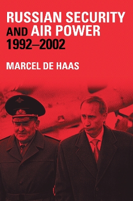 Cover of Russian Security and Air Power, 1992-2002