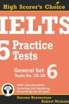 Book cover for IELTS 5 Practice Tests, General Set 6