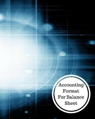 Book cover for Accounting Format for Balance Sheet