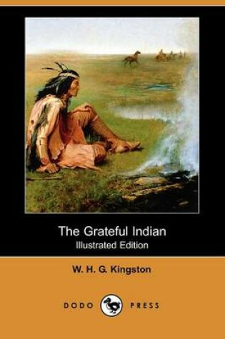 Cover of The Grateful Indian(Dodo Press)