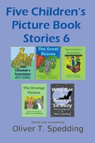 Cover of Five Children's Picture Book Stories 6