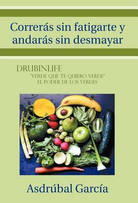 Book cover for Correras Sin Fatigarte y Andaras Sin Desmayar