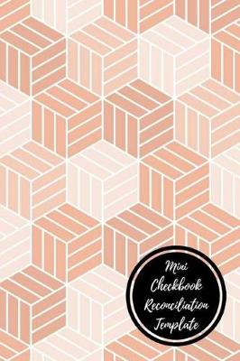 Book cover for Mini Checkbook Reconciliation Template