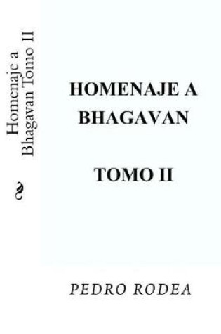 Cover of Homenaje a Bhagavan Tomo II