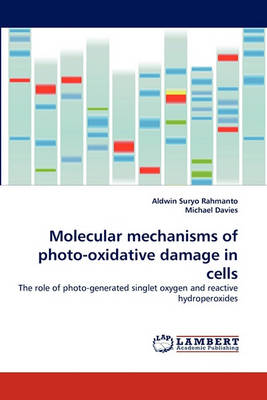 Book cover for Molecular mechanisms of photo-oxidative damage in cells