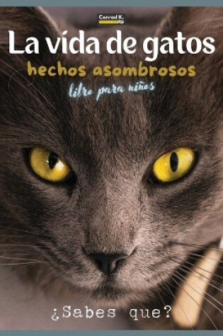 Cover of La Vida De Gatos