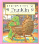 Book cover for Hermanita de Franklin (Franklin's Baby Sister)