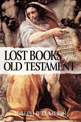 Book cover for The Lost Books of the Old Testament