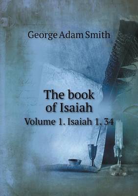 Book cover for The book of Isaiah Volume 1. Isaiah 1. 34