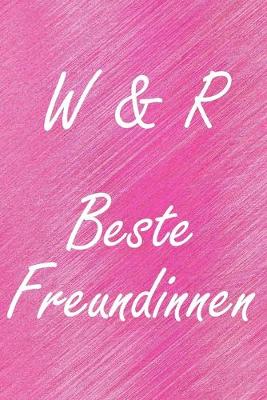 Book cover for W & R. Beste Freundinnen