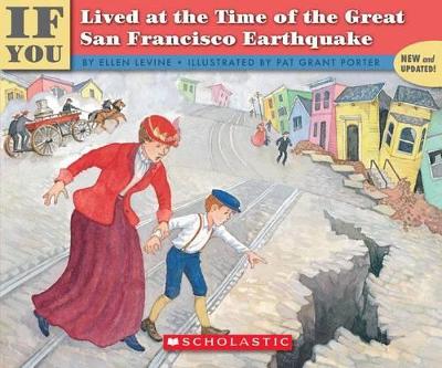 Cover of If You Lived at the Time of the Great San Francisco Earthquake